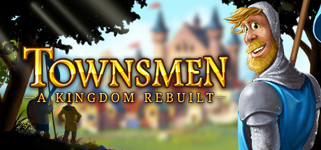 家园重建王国 Townsmen - A Kingdom Rebuilt
